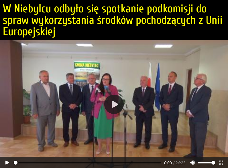 Relacja filmowa ze spotkania podkomisji do spraw wykorzystania środków pochodzących z Unii Europejskiej 17 lipca 2023 r. w Niebylcu