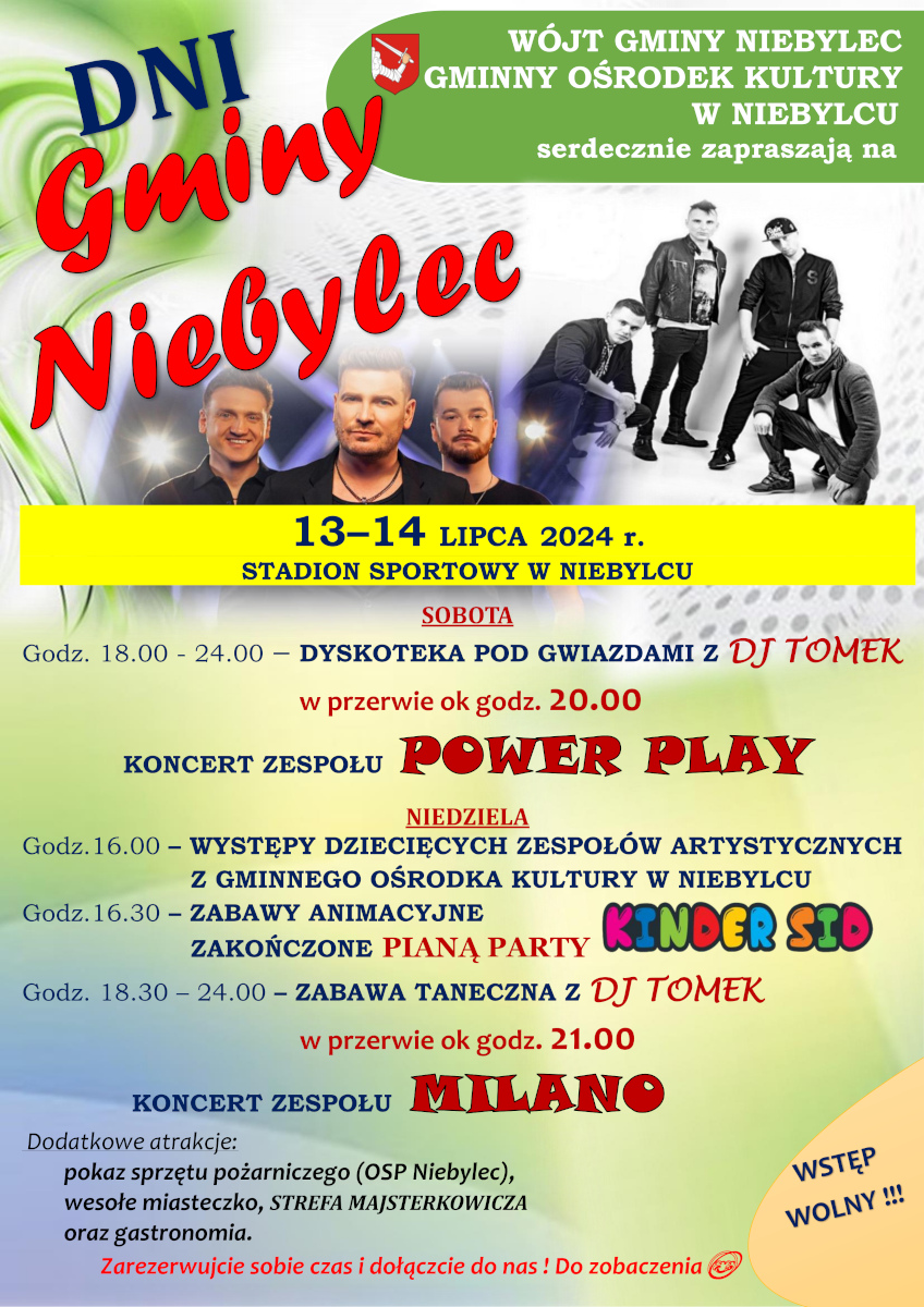 Plakat promujący Dni Gminy Niebylec, które odbędą się 13-14 lipca 2024 roku na Stadionie Sportowym w Niebylcu. Wydarzenie obejmuje dyskotekę pod gwiazdami z DJ Tomek, koncert zespołu Power Play, występy dziecięcych zespołów artystycznych, zabawy animacyjne zakończone pianą party, koncert zespołu Milano oraz zabawę taneczną z DJ Tomek. Dodatkowe atrakcje to pokaz sprzętu pożarniczego, wesołe miasteczko, strefa majsterkowicza i gastronomia. Wstęp wolny.