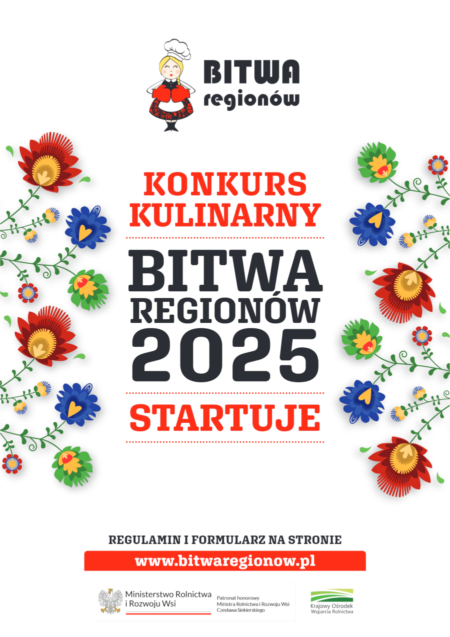 Plakat promujący kulinarny konkurs "Bitwa Regionów 2025" na białym tle. W górnej części plakatu znajduje się napis "BITWA regionów" oraz ilustracja uśmiechniętej kobiety w tradycyjnym stroju ludowym, trzymającej w dłoniach talerz z pierogami. Poniżej umieszczono duży, czerwony napis "KONKURS KULINARNY", a pod nim, większą czcionką, czarny napis "BITWA REGIONÓW" i poniżej "2025". Na samym dole tej części widnieje czerwony napis "STARTUJE". Tło plakatu zdobią rozmieszczone symetrycznie kolorowe, stylizowane kwiaty i liście w odcieniach czerwieni, niebieskiego, żółtego i zielonego. W dolnej części plakatu znajduje się czerwony napis "REGULAMIN I FORMULARZ NA STRONIE" oraz adres strony internetowej "www.bitwaregionow.pl". Poniżej umieszczone są logotypy partnerów i organizatorów konkursu: Ministerstwa Rolnictwa i Rozwoju Wsi, Krajowej Sieci Obszarów Wiejskich oraz Partnerstwa Krajowej Sieci Obszarów Wiejskich.